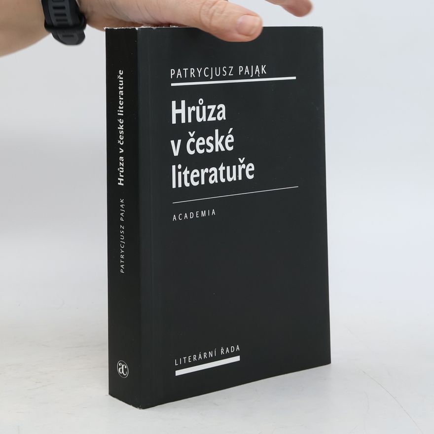 Patrycjusz Pająk Hrůza v české literatuře