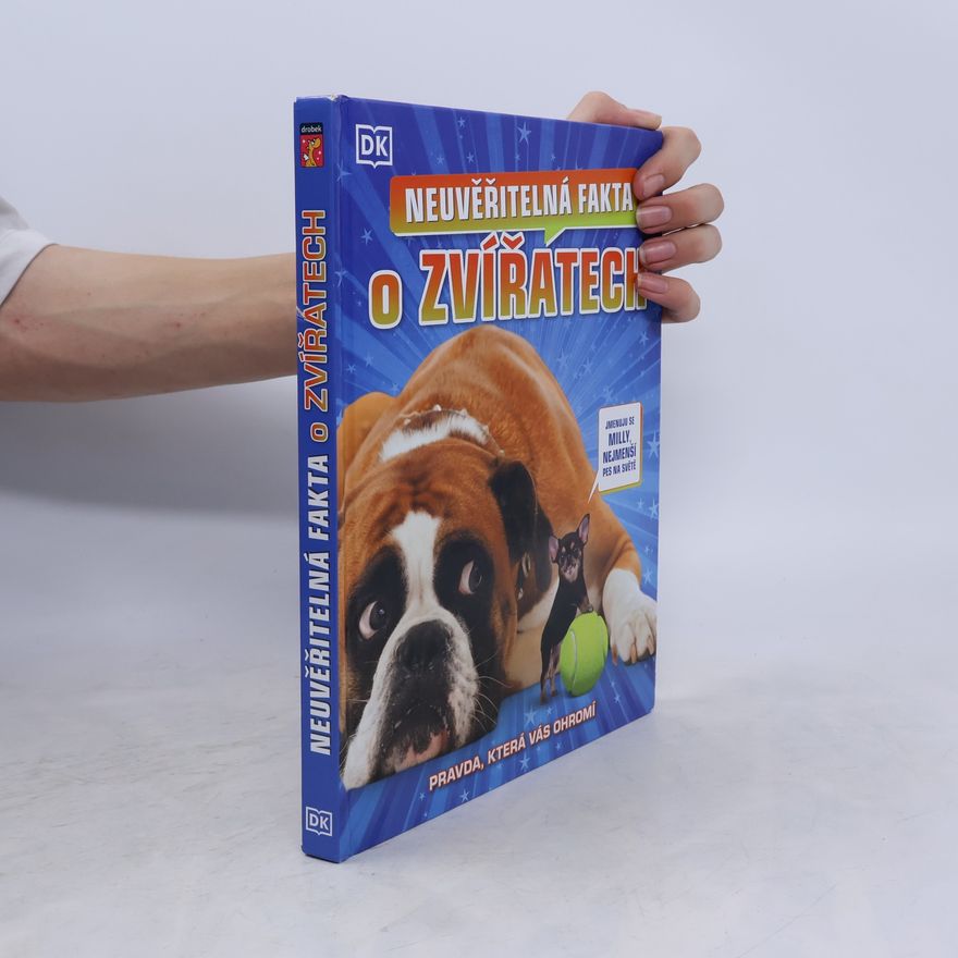 Kolektiv autorů Neuvěřitelná fakta o zvířatech
