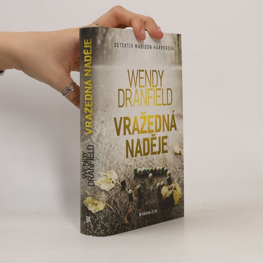 Wendy Dranfield Vražedná naděje