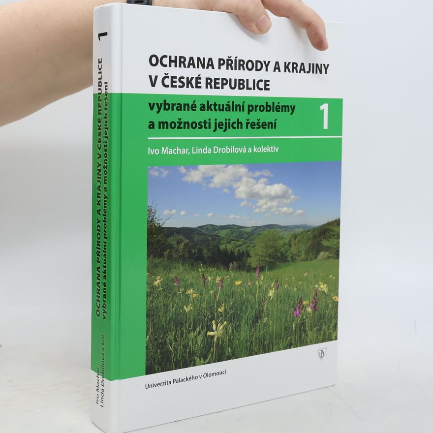 Linda Drobilová Ochrana přírody a krajiny v České republice I.