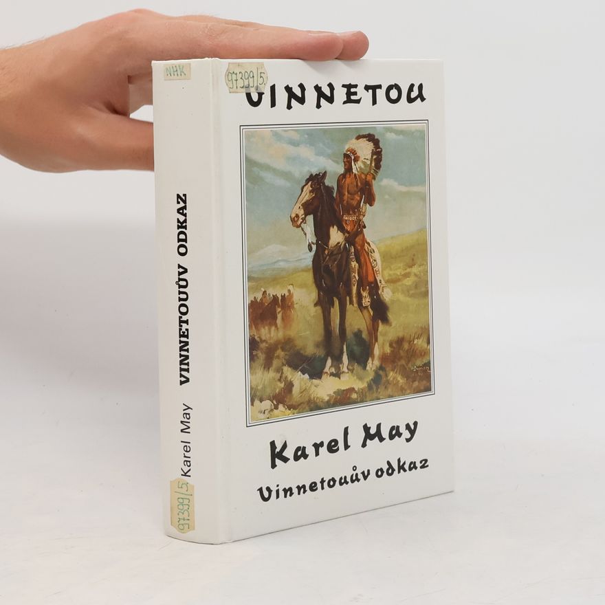 Karl May Vinnetou V. Vinnetouův odkaz