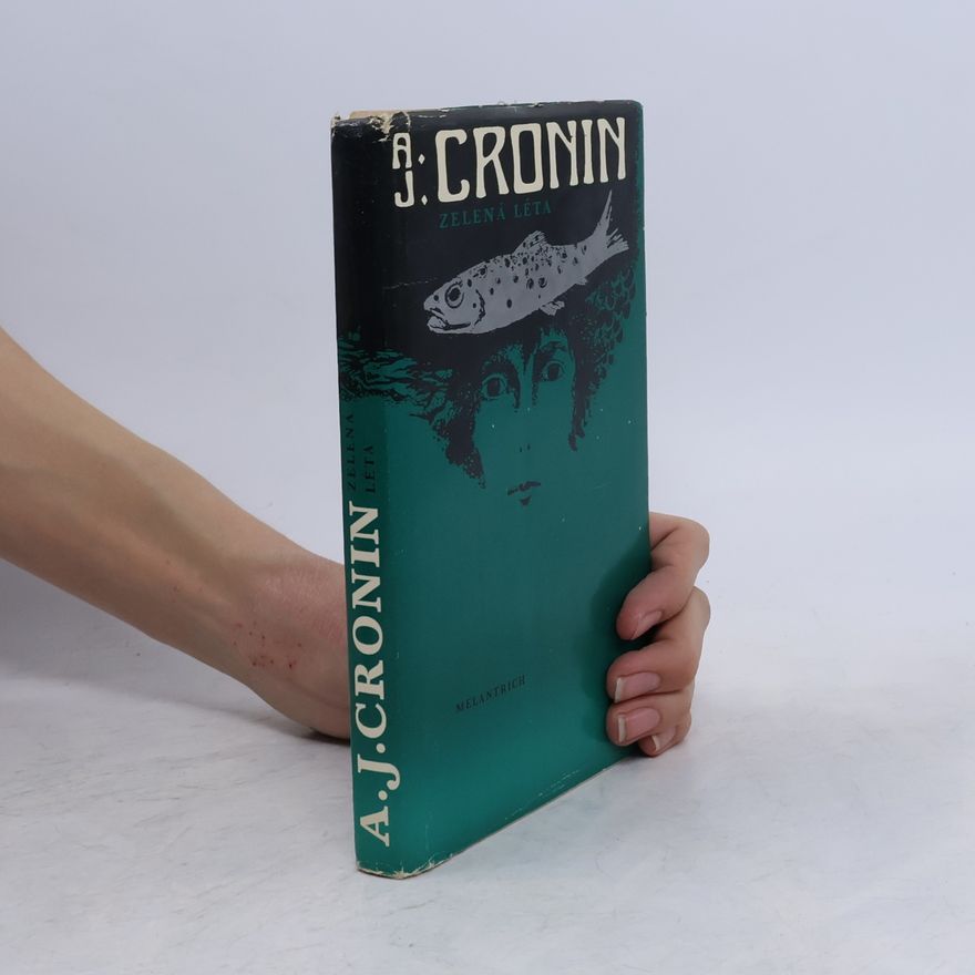 A. J. Cronin Zelená léta