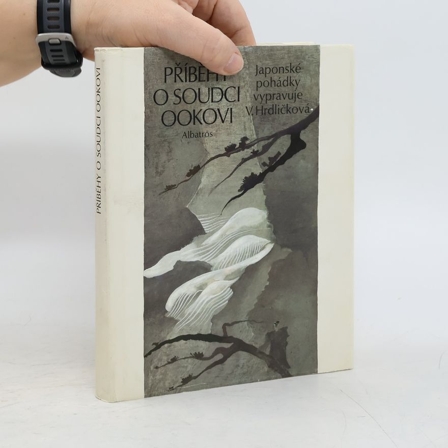 Hrdličková Věnceslava Příběhy o soudci Ookovi