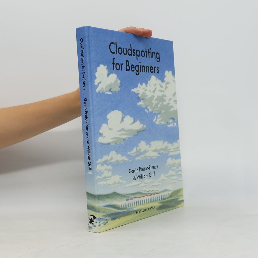 Gavin Pretor-Pinney Cloudspotting For Beginners