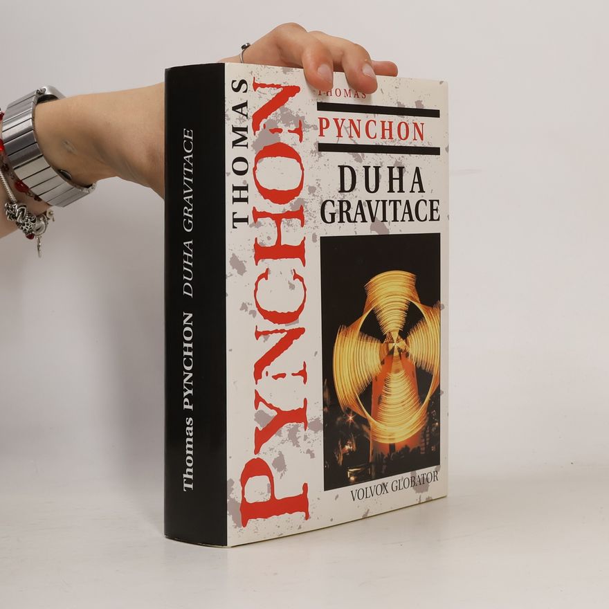 Thomas Pynchon Duha gravitace