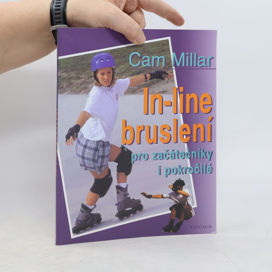 Cam Millar In-line bruslení pro začátečníky i pokročilé