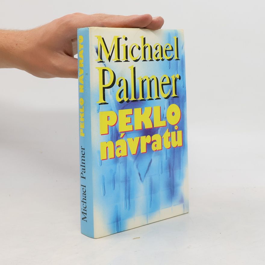 Michael Palmer Peklo návratů