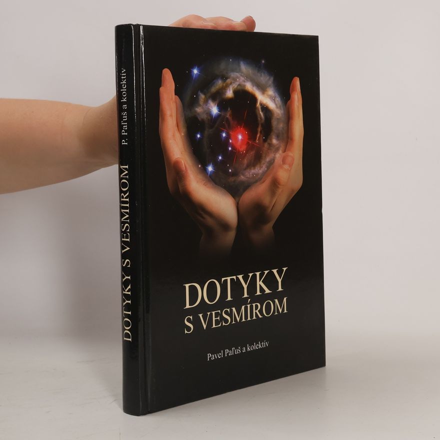 Pavel Paľuš Dotyky s vesmírom