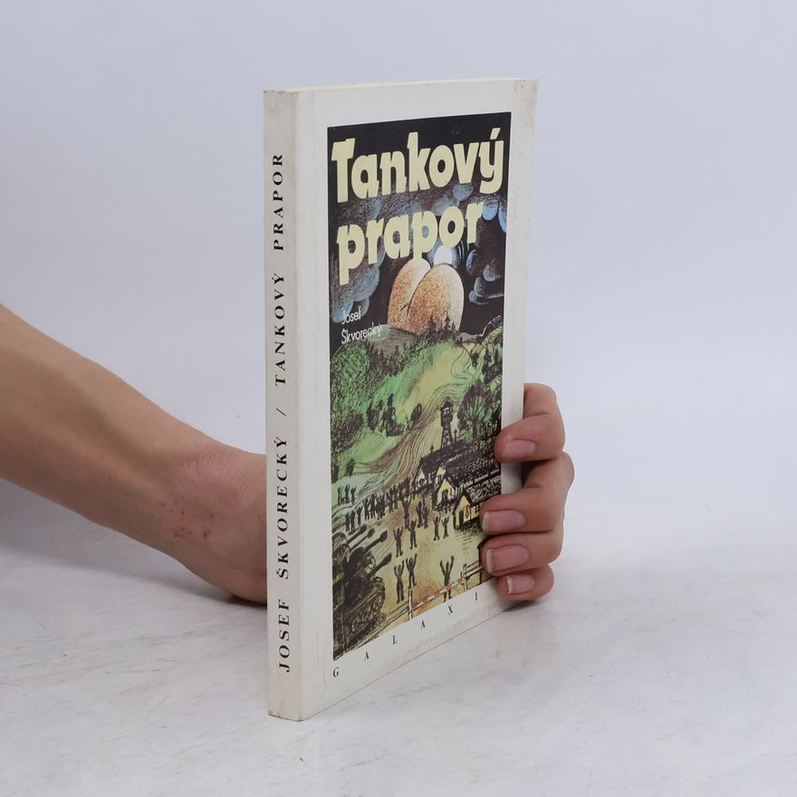Josef Škvorecký Tankový prapor
