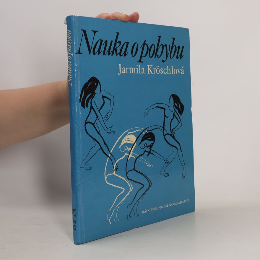 Jarmila Kröschlová Nauka o pohybu