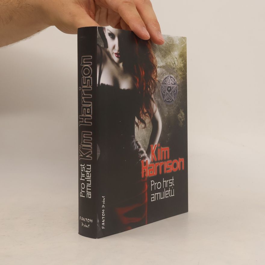 Kim Harrison Pro hrst amuletů