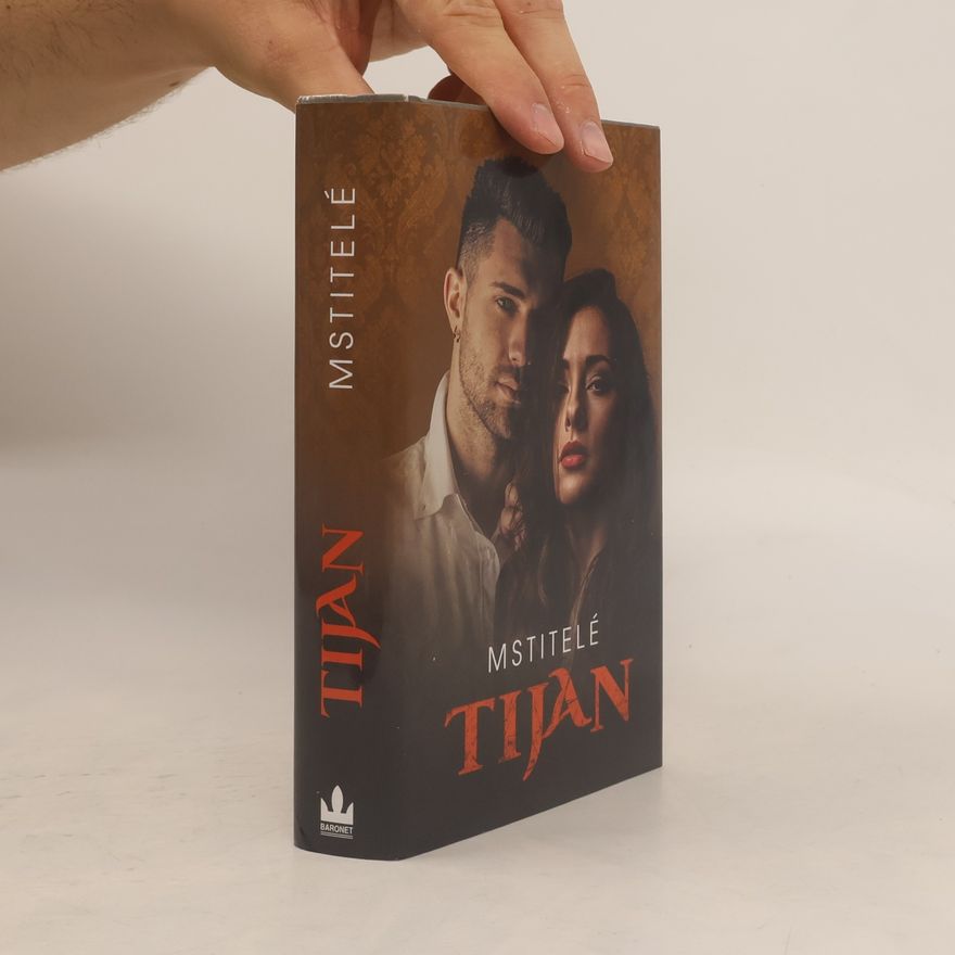 Tijan Tijan: Mstitelé (Zasvěcení 3)