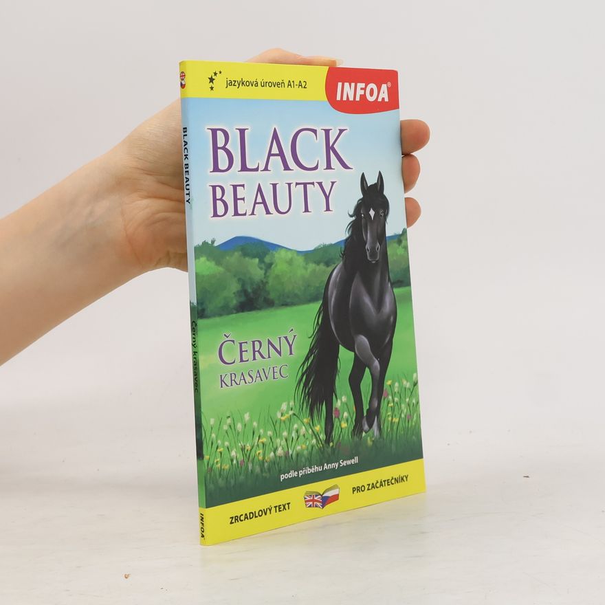 Anna Sewell Black Beauty. Černý krasavec