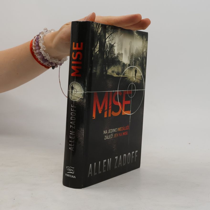 Allen Zadoff Mise