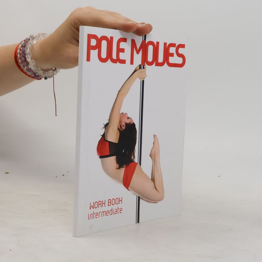 Linda Vedralová Pole Moves: Workbook, Intermediate