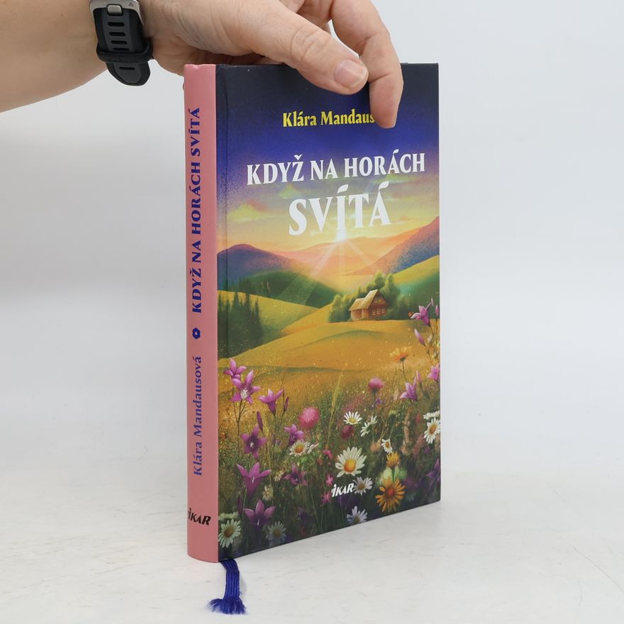Klára Mandausová Když na horách svítá