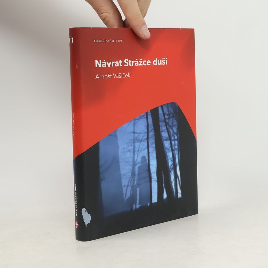 Arnošt Vašíček Návrat Strážce duší