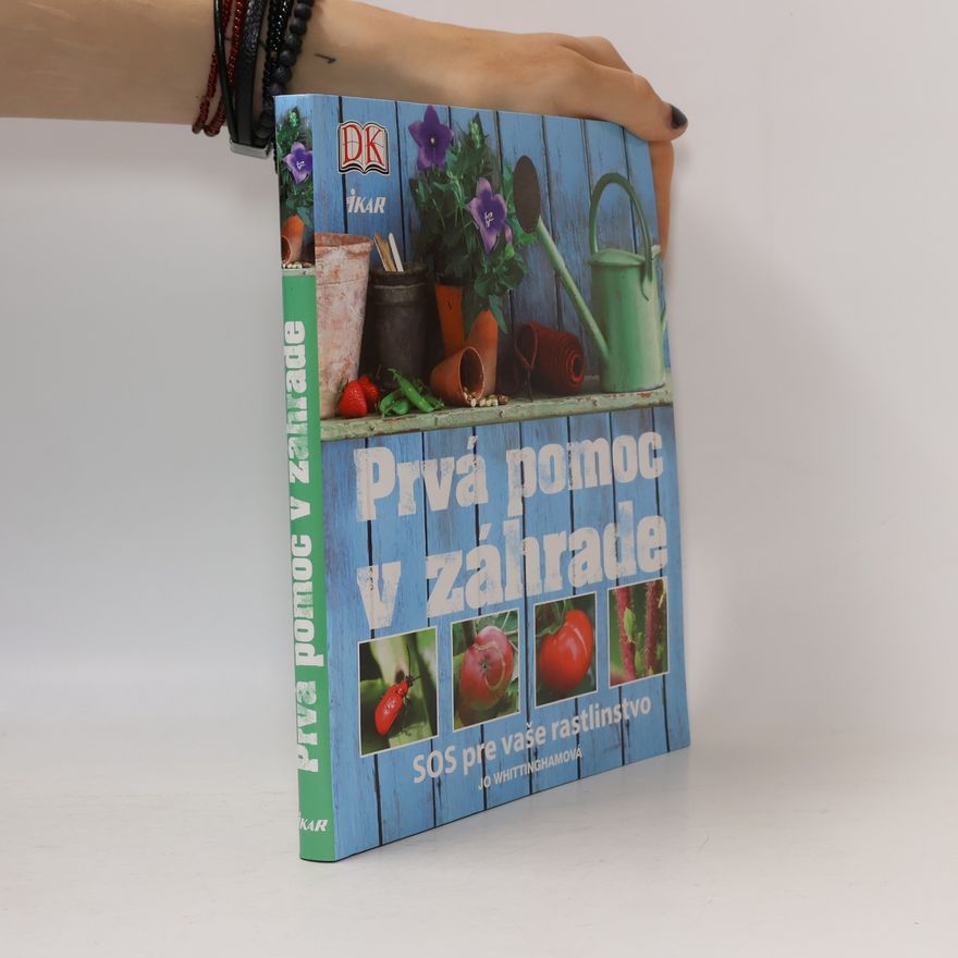 Jo Whittingham Prvá pomoc v záhrade