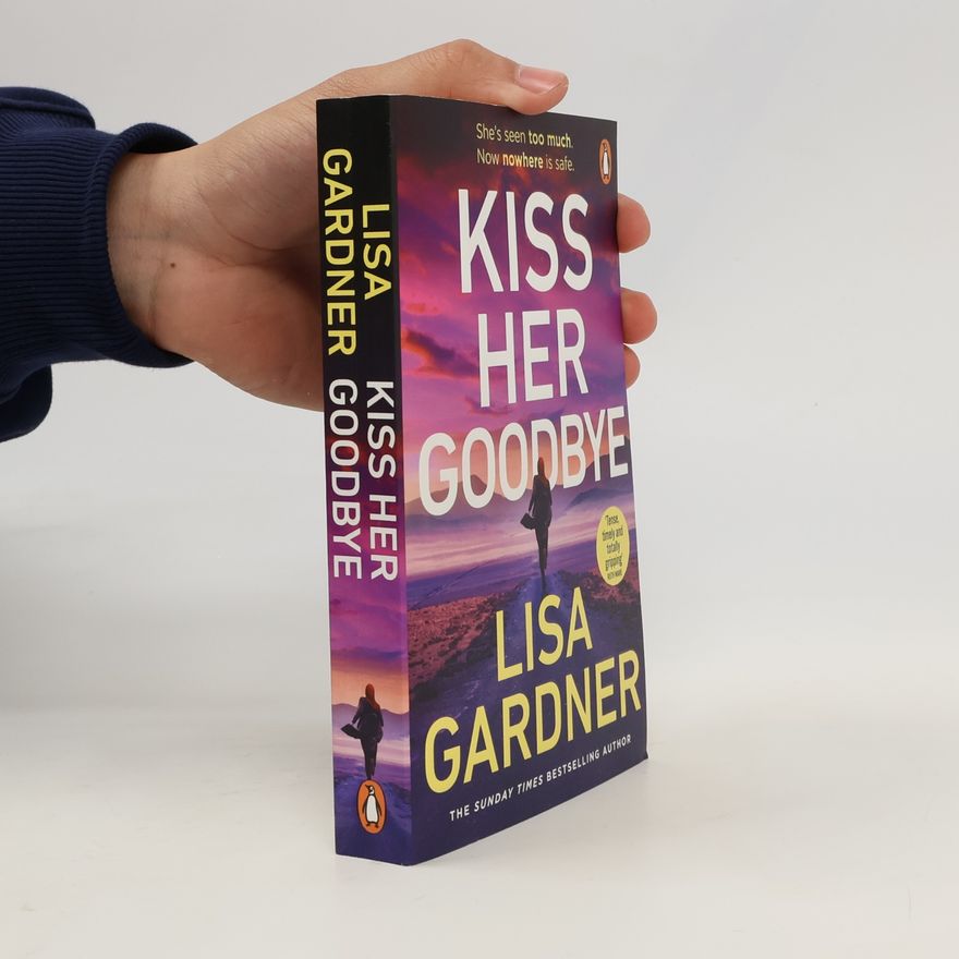 Lisa Gardner Kiss Her Goodbye