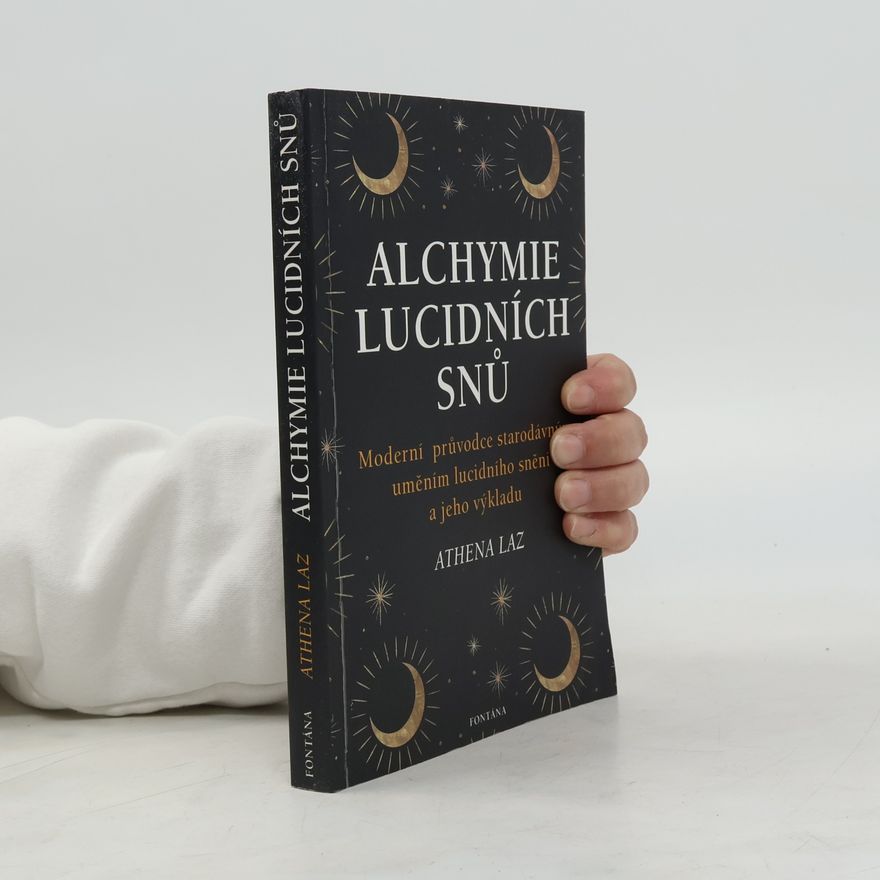 Athena Laz Alchymie lucidních snů