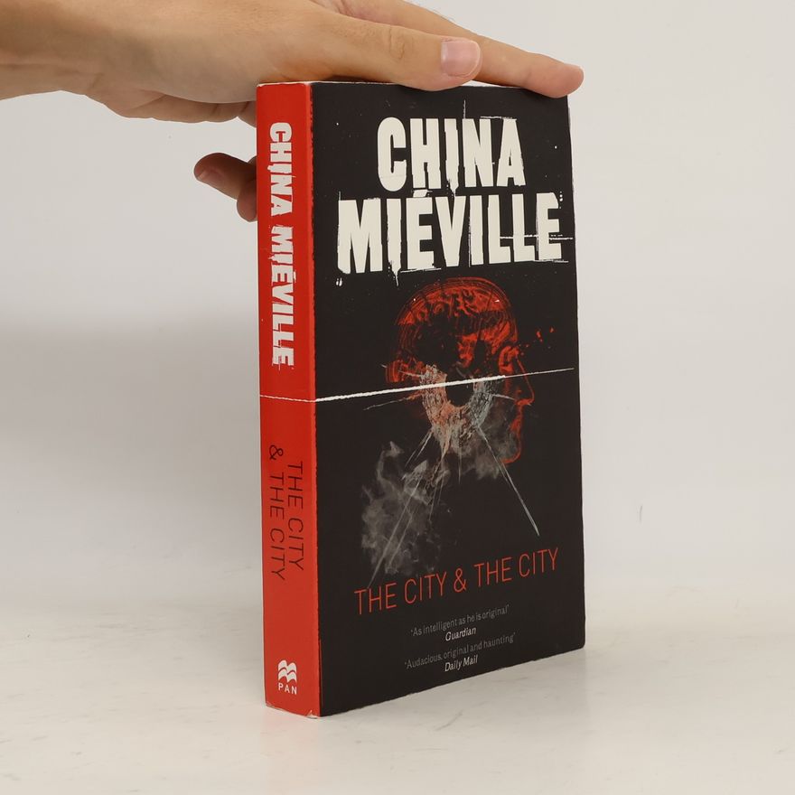 China Miéville The City & The City