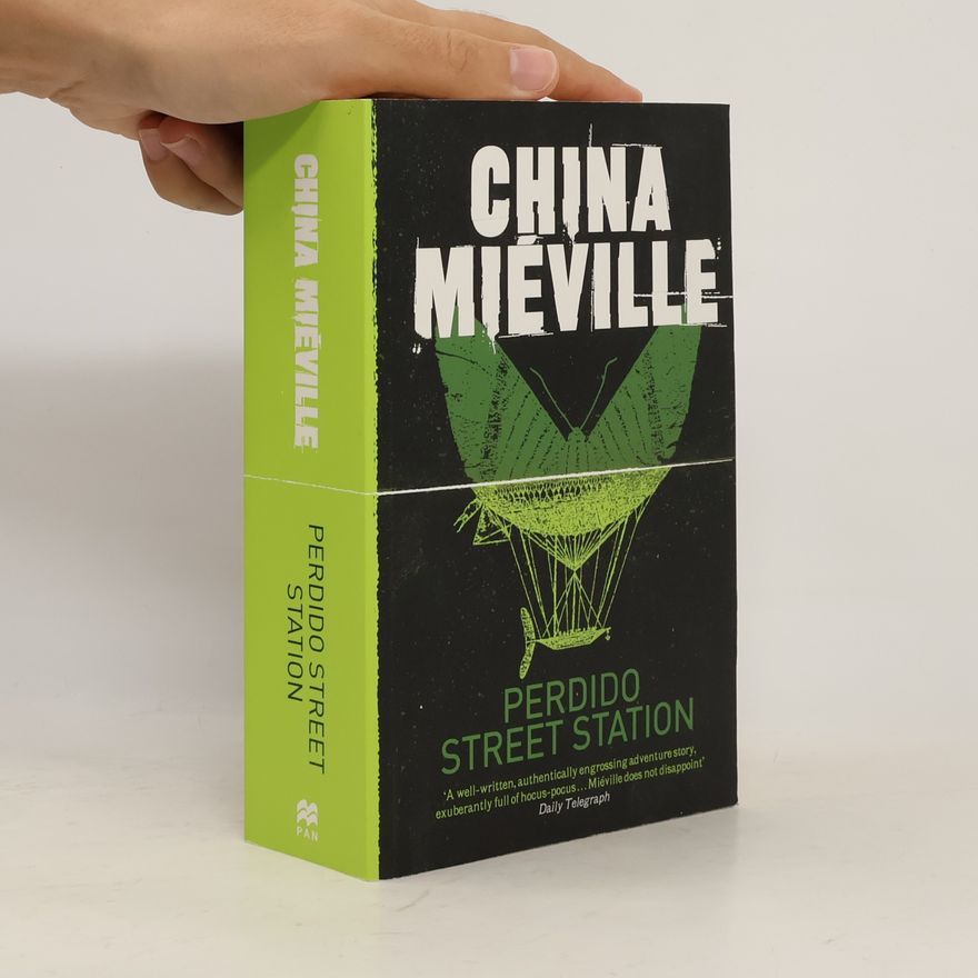 China Miéville Perdido Street Station