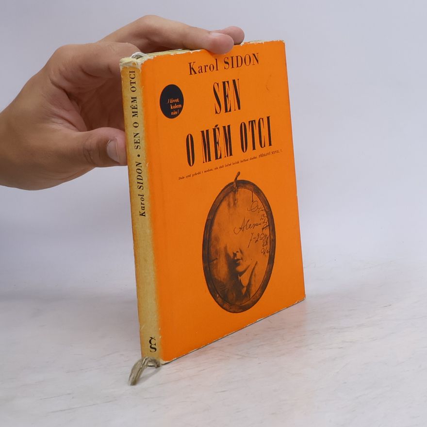 Karol Sidon Sen o mém otci