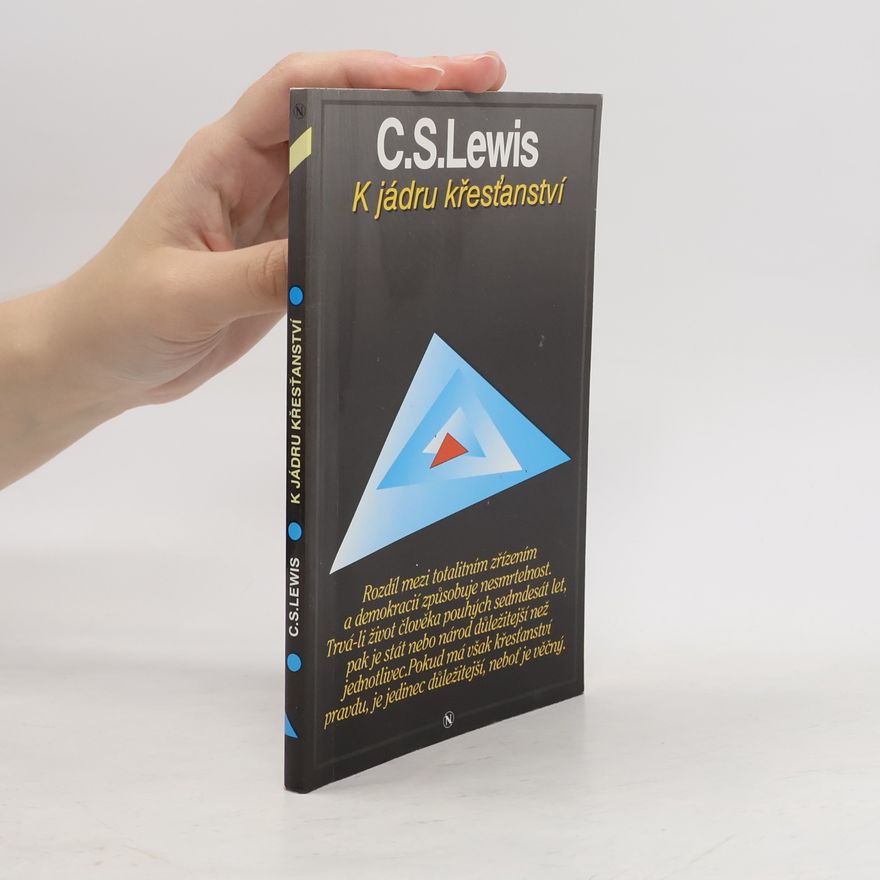 Clive Staples Lewis K jádru křesťanství