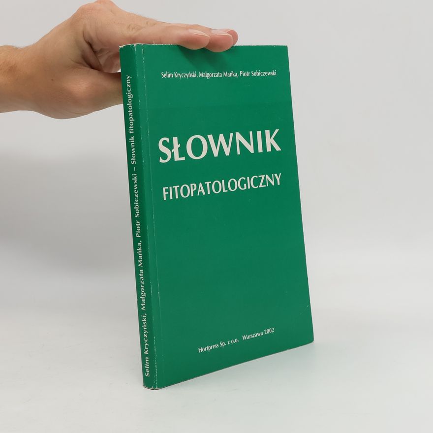 Piotr Sobiczewski Słownik fitopatologiczny