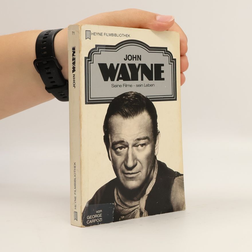 George Carpozi John Wayne