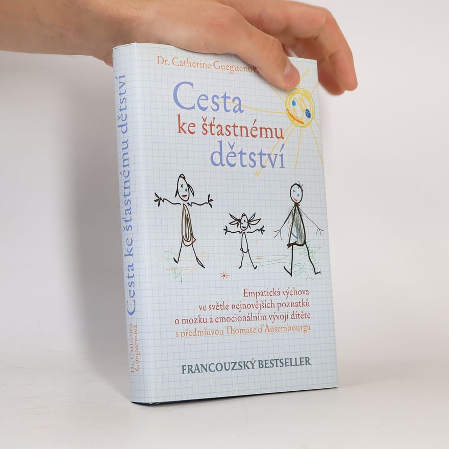 Thomas d. Ansembourg Cesta ke šťastnému dětství