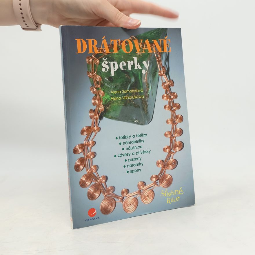 Alena Samohýlová Drátované šperky