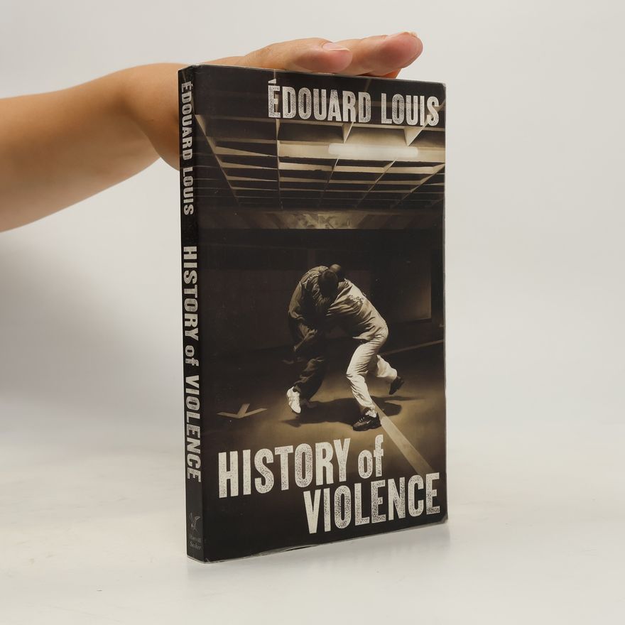 Édouard Louis History of Violence
