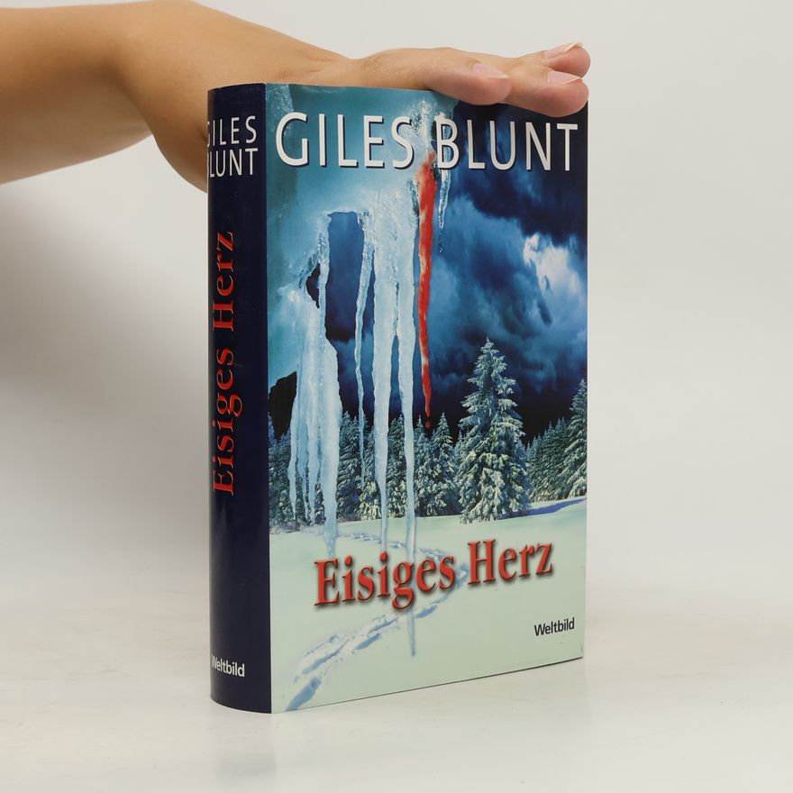 Giles Blunt Eisiges Herz