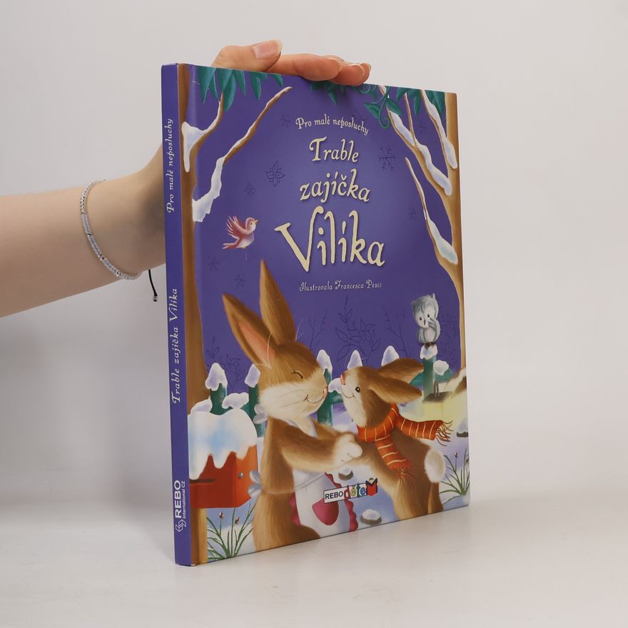 Francesca Pesci Trable zajíčka Vilíka