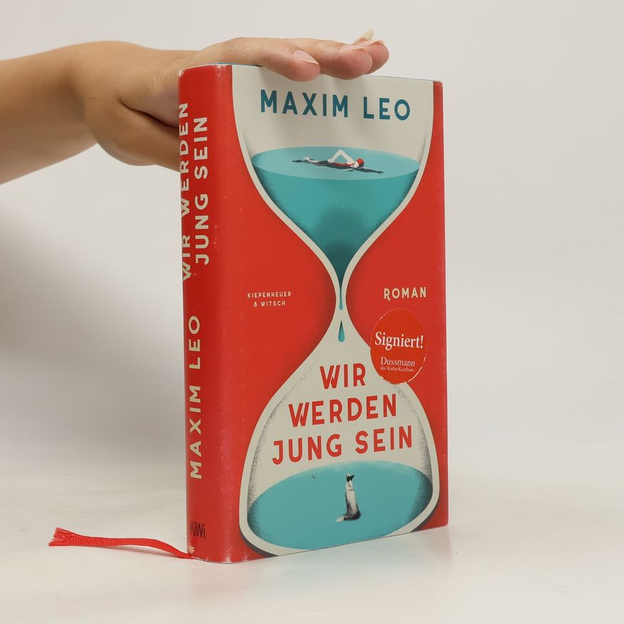 Maxim Leo Wir werden jung sein