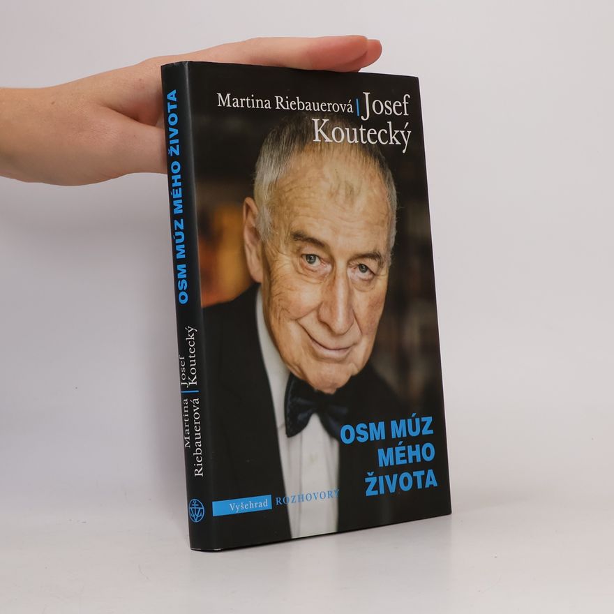 Josef Koutecký Osm múz mého života