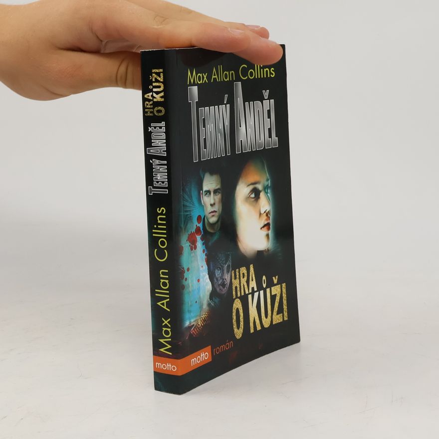 Max Allan Collins Temný anděl, Hra o kůži