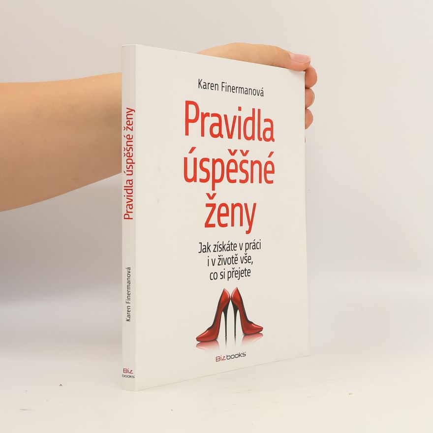 Karen Finerman Pravidla úspěšné ženy