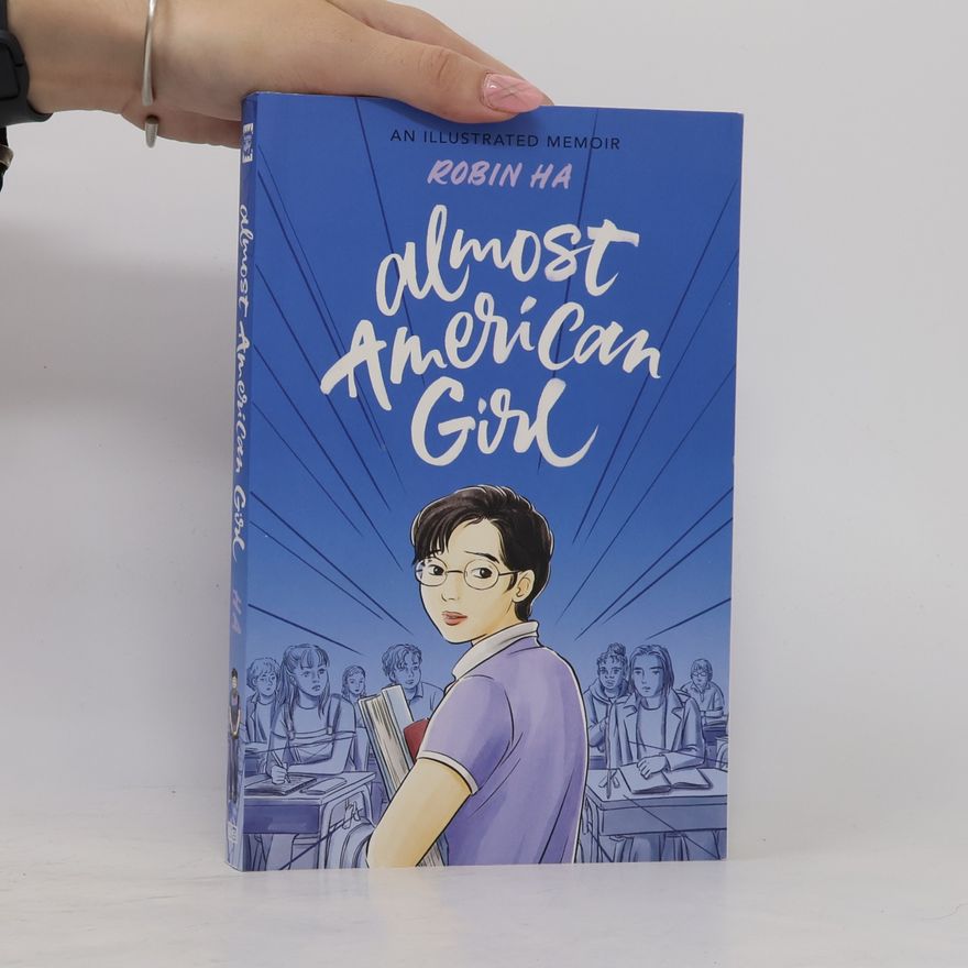 Robin Ha Almost American Girl
