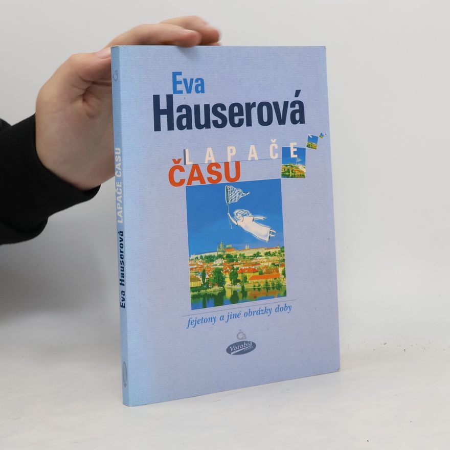 Eva Hauser Lapače času