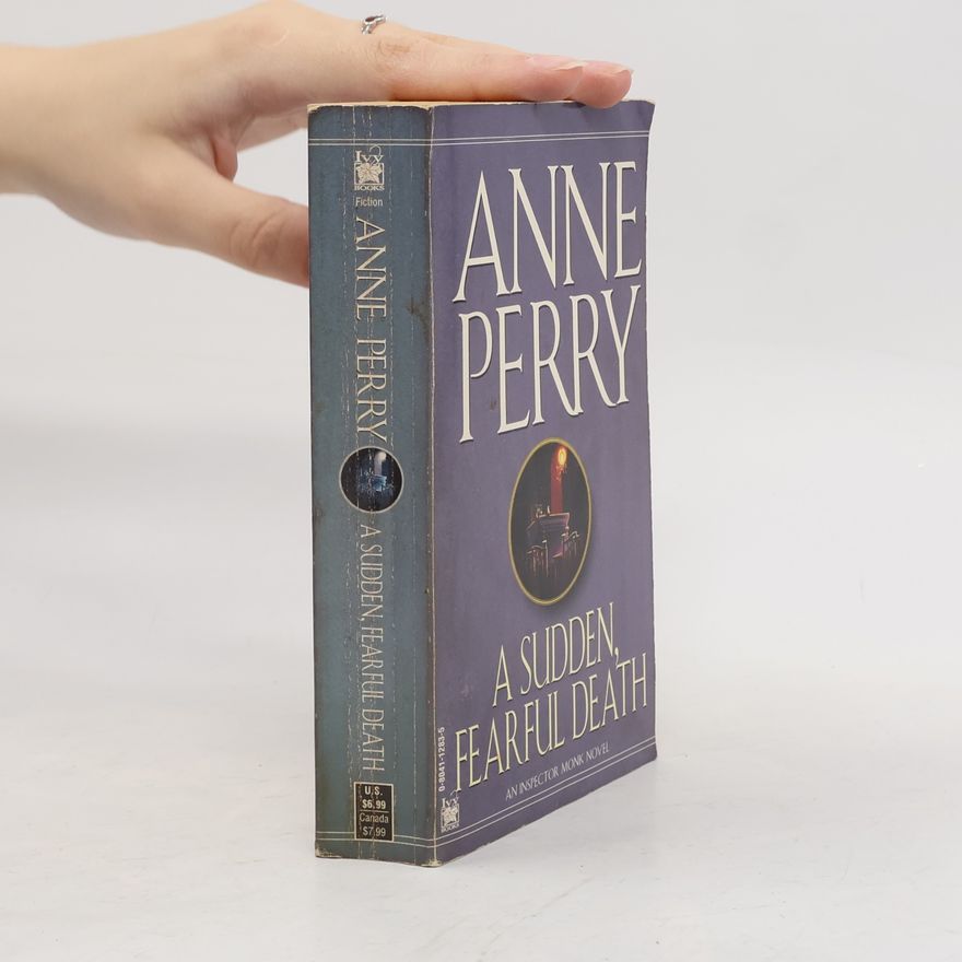Anne Perry A Sudden, Fearful Death