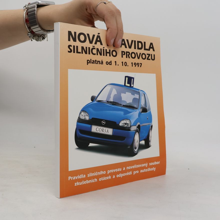 Various authors Nová pravidla silničního provozu platná od 1.10.1997