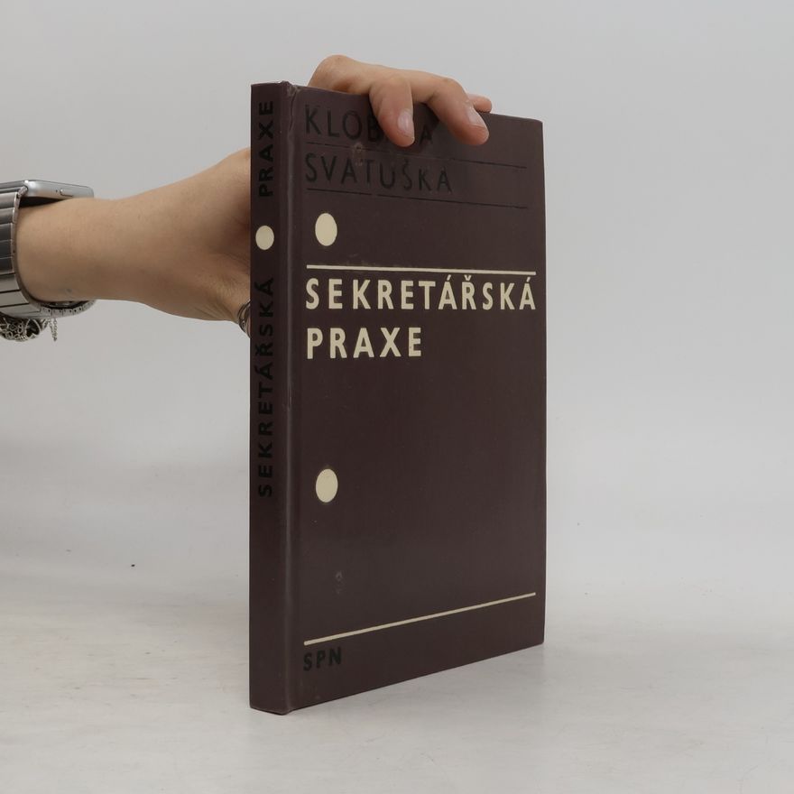 Bohumil Klobása Sekretářská praxe