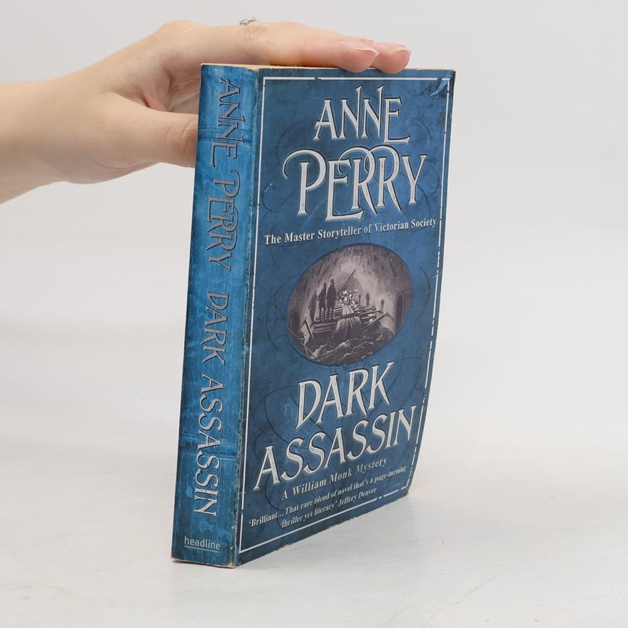 Anne Perry Dark Assassin (William Monk Mystery, Book 15)