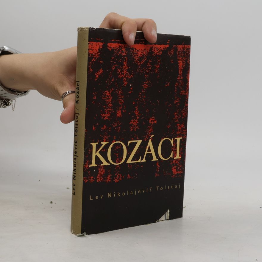 Lev Nikolajevič Tolstoj Kozáci