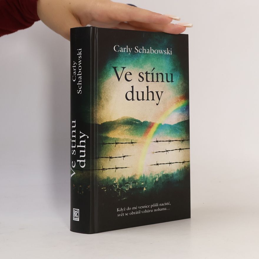 Carly Schabowski Ve stínu duhy