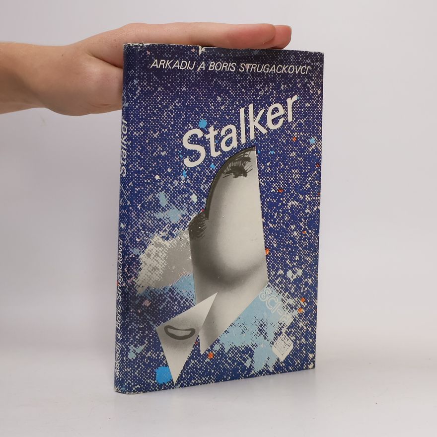 Arkadij Natanovič Strugackij Stalker