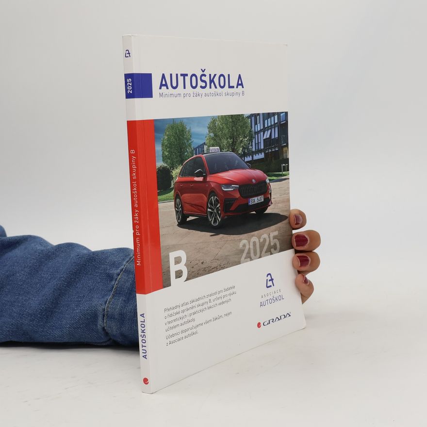 Václav Minář Autoškola: minimum pro žáky autoškol skupiny B 2025