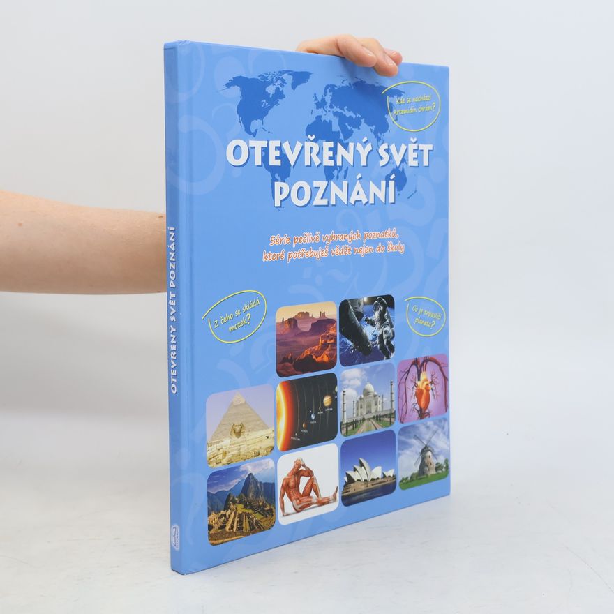 Mojmír Ivaniš Otevřený svět poznání. Série pečlivě vybraných poznatků, které potřebuješ vědět nejen do školy